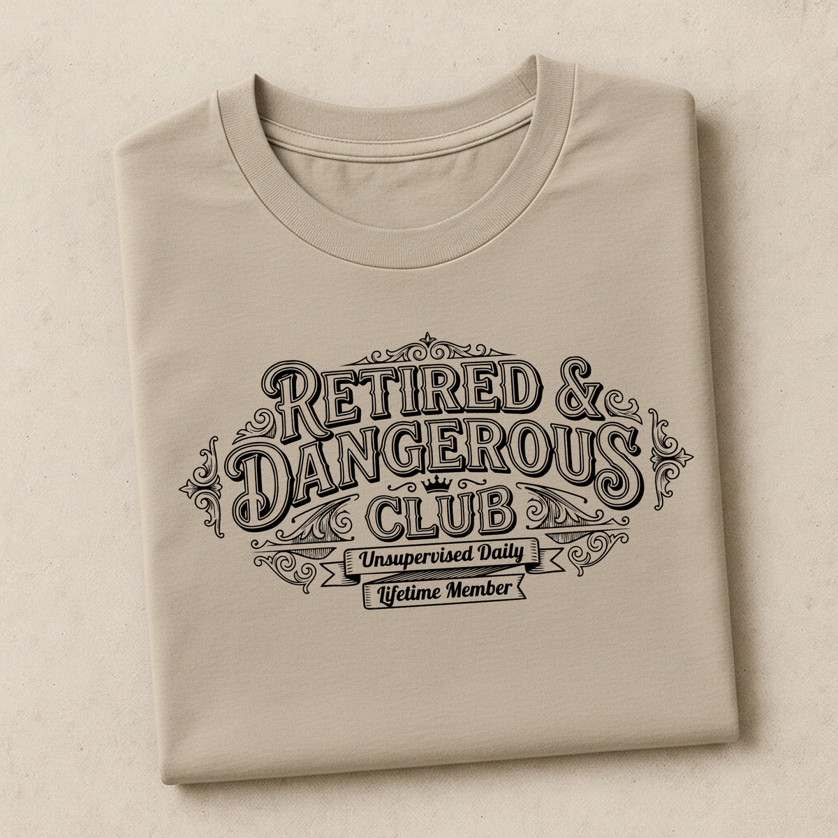 Retired & Dangerous Club | Funny Retirement T-Shirt