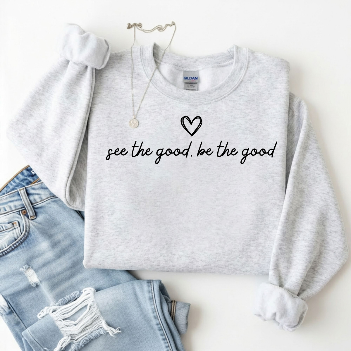 See the Good, Be the Good | Positive Graphic Apparel
