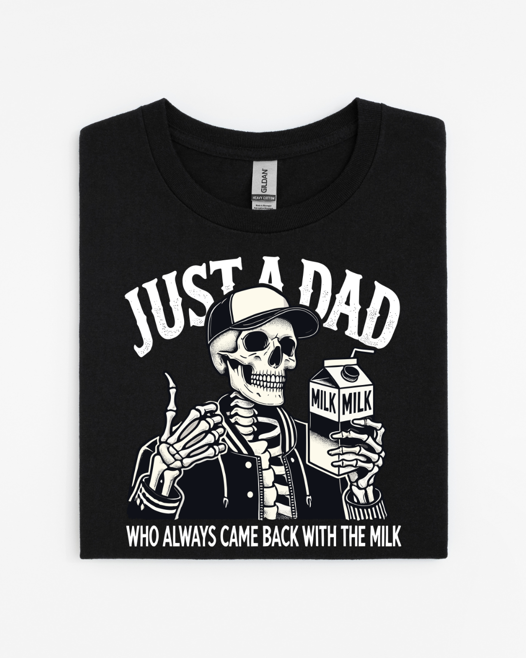 Just a Dad Who Always Came Back With the Milk T-Shirt