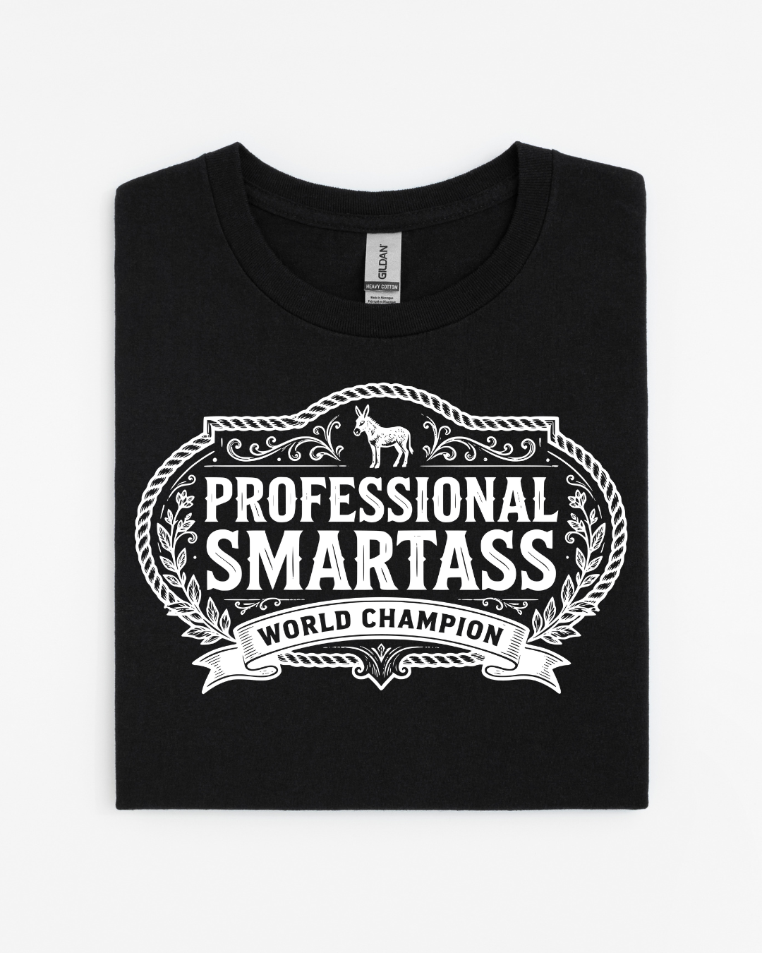 Professional Smartass T-Shirt