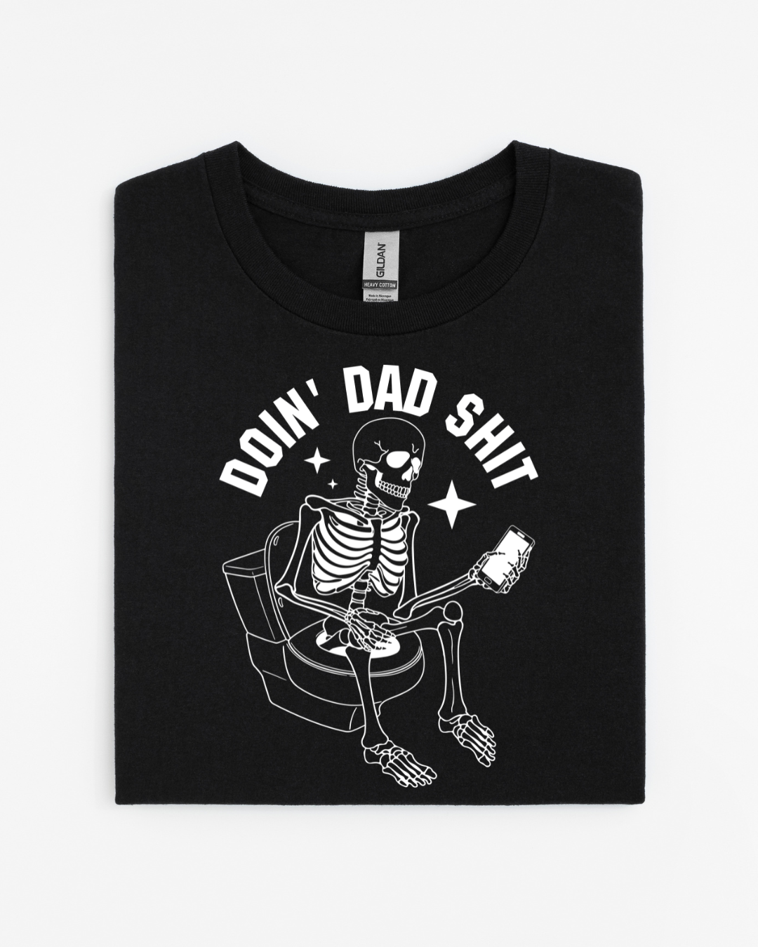 Doin' Dad Shit T-Shirt