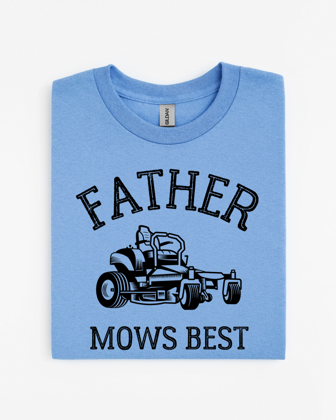 Father Mows Best T-Shirt