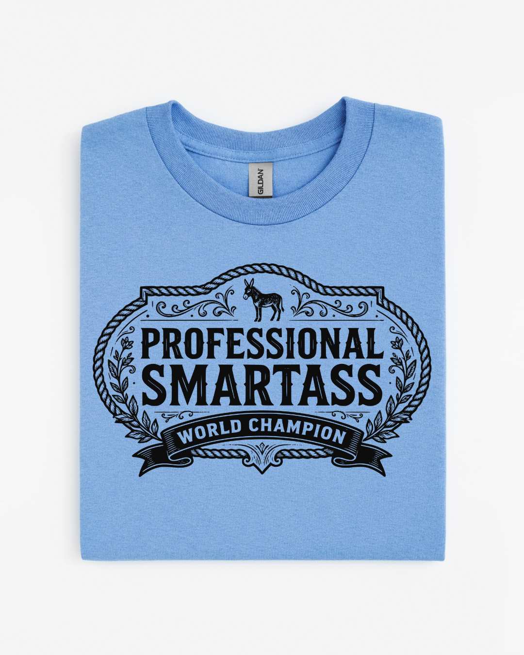 Professional Smartass T-Shirt