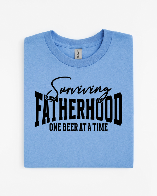 Surviving Fatherhood One Beer at a Time Dad Shirt