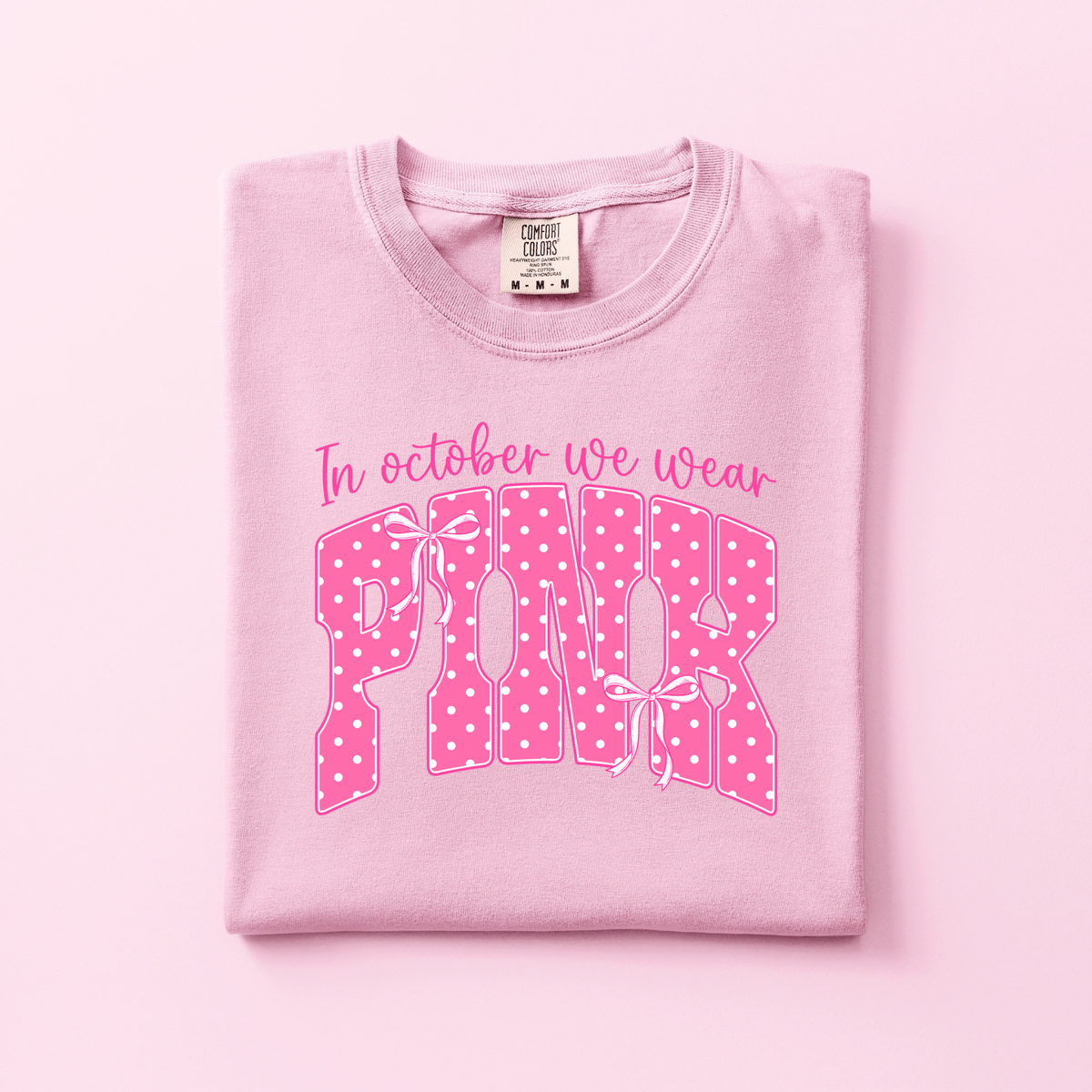 In October We Wear Pink | Breast Cancer Awareness Apparel