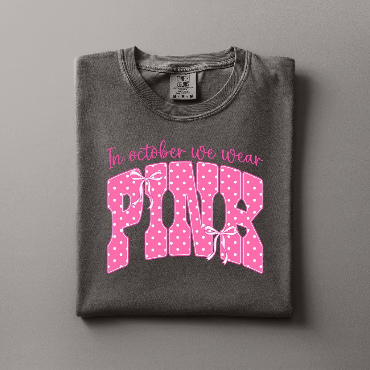 In October We Wear Pink | Breast Cancer Awareness Apparel