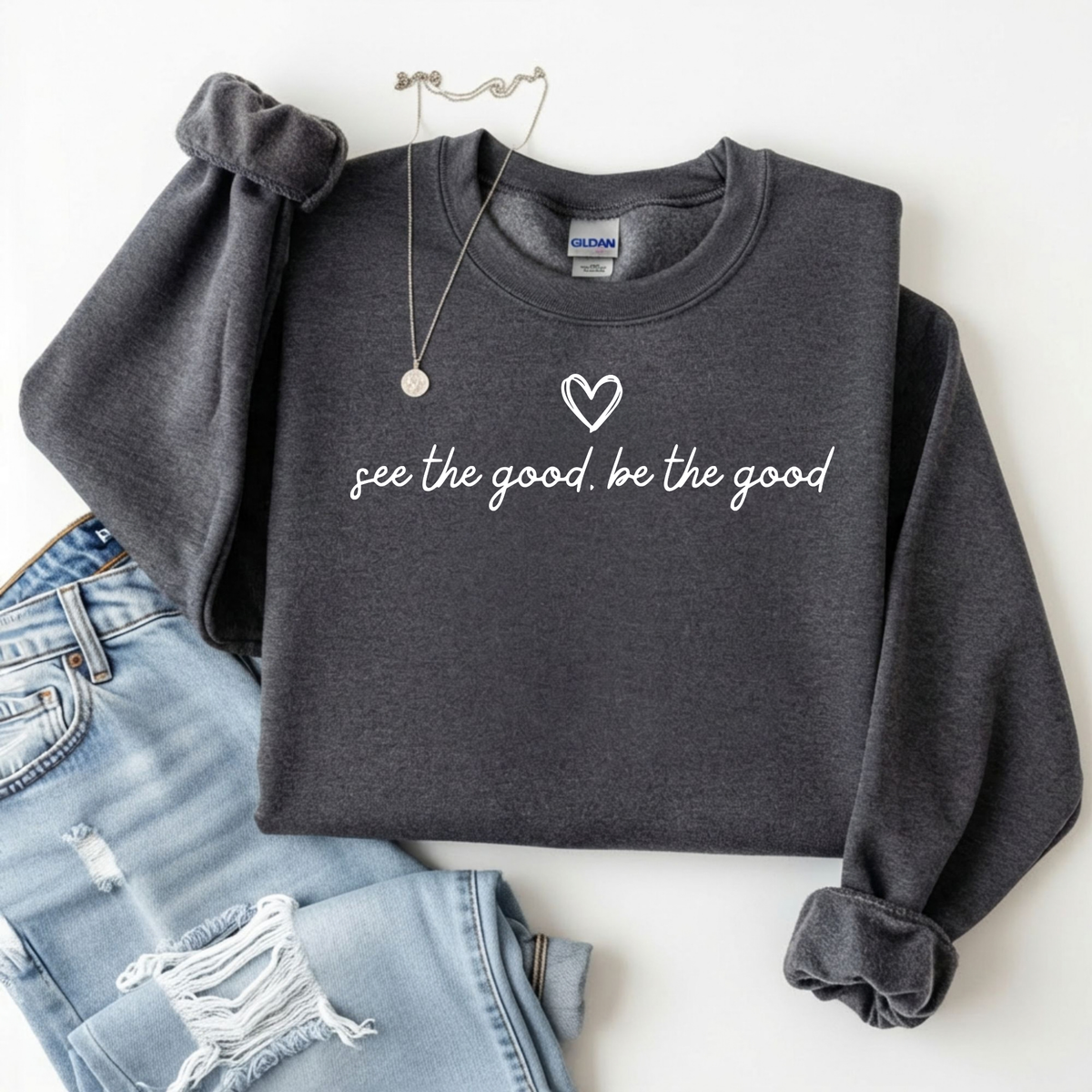 See the Good, Be the Good | Positive Graphic Apparel