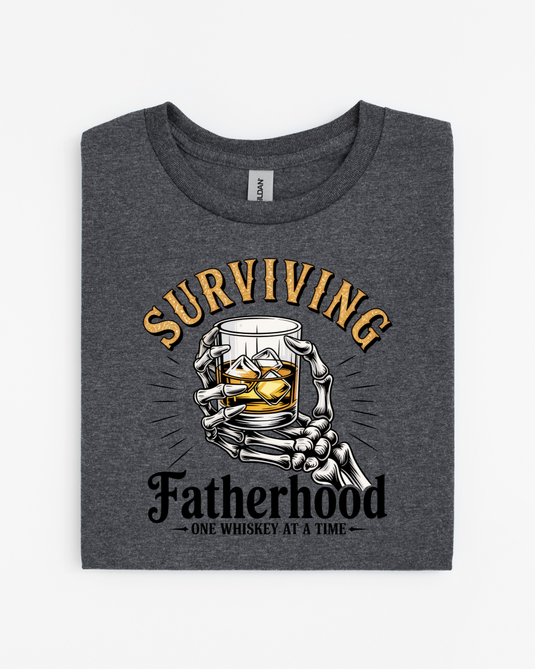 Surviving Fatherhood One Whiskey at a Time T-Shirt