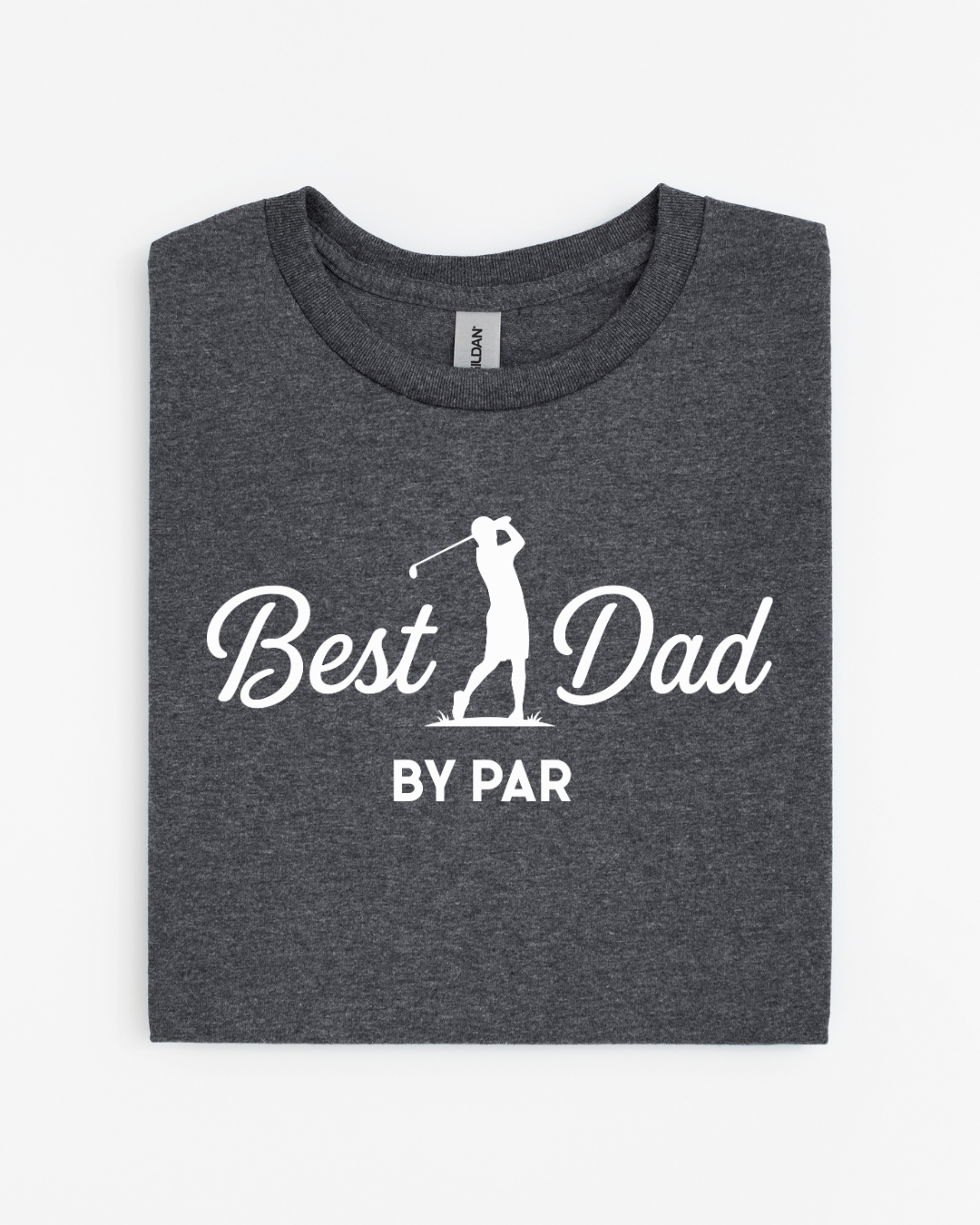 Best Dad By Par Golf Gildan 8000 Dry Blend T-Shirt
