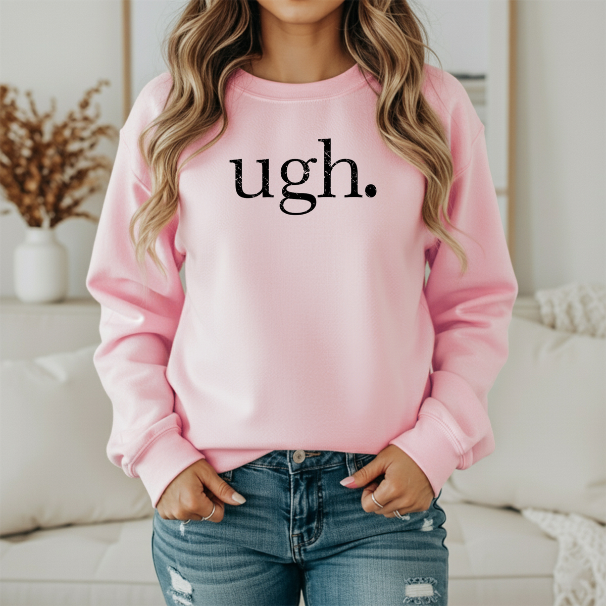 Ugh. | Minimalist Crewneck Sweatshirt & Hoodie