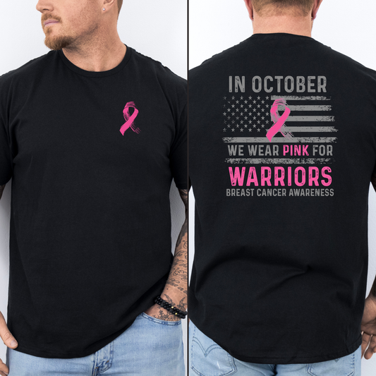 In October We Wear Pink for Warriors | Breast Cancer Awareness Apparel