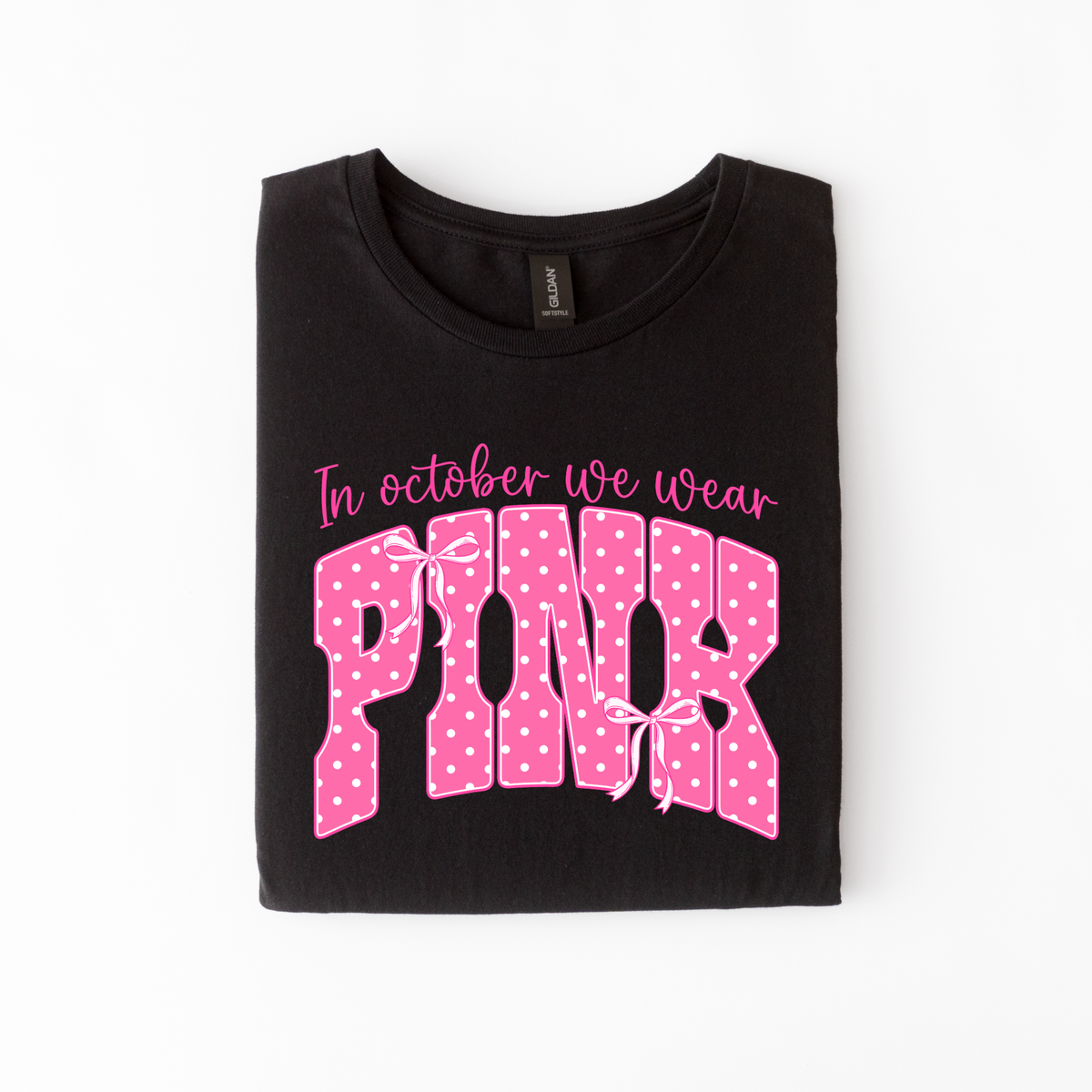 In October We Wear Pink | Breast Cancer Awareness Apparel
