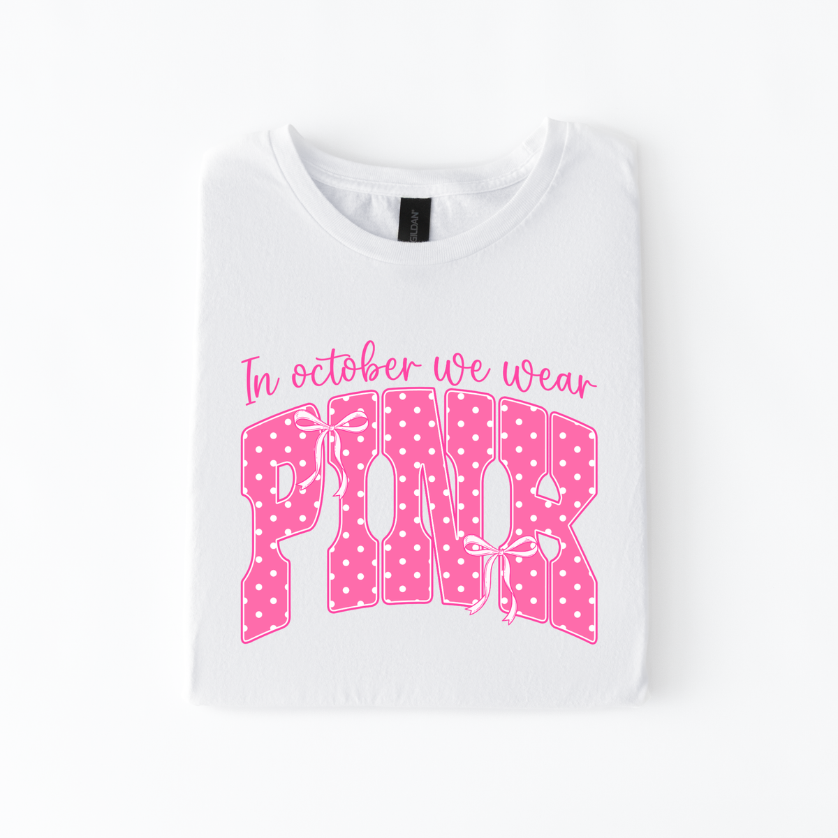 In October We Wear Pink | Breast Cancer Awareness Apparel