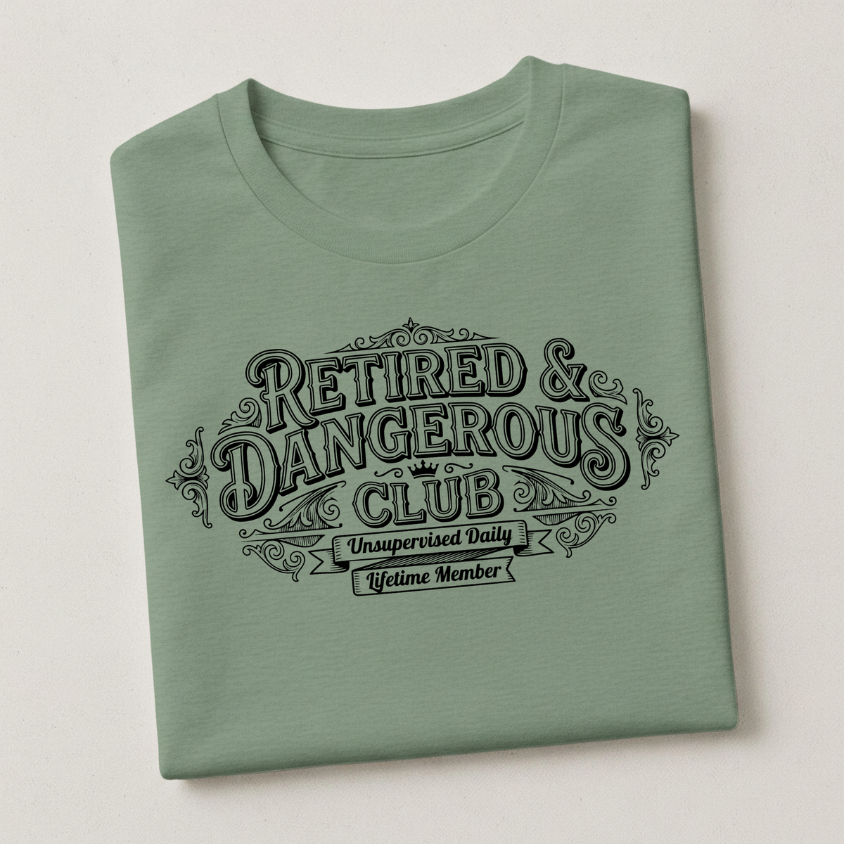 Retired & Dangerous Club | Funny Retirement T-Shirt