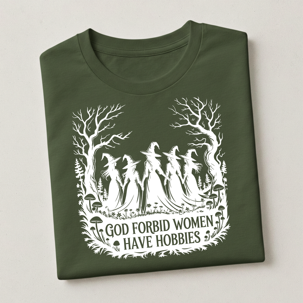 God Forbid Women Have Hobbies | Witchy Halloween Apparel
