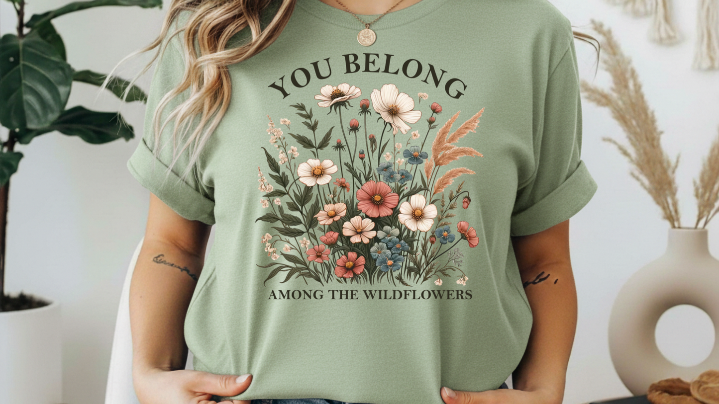 You Belong Among the Wildflowers Graphic Tee – G64000 Unisex Softstyle T-Shirt