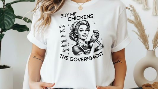 Buy Me Chickens Graphic Tee – G64000 Unisex Softstyle T-Shirt