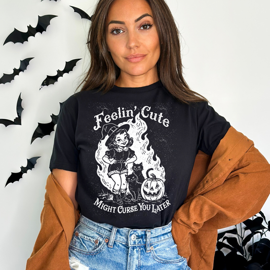 Feelin’ Cute, Might Curse You Later | Witchy Halloween Apparel