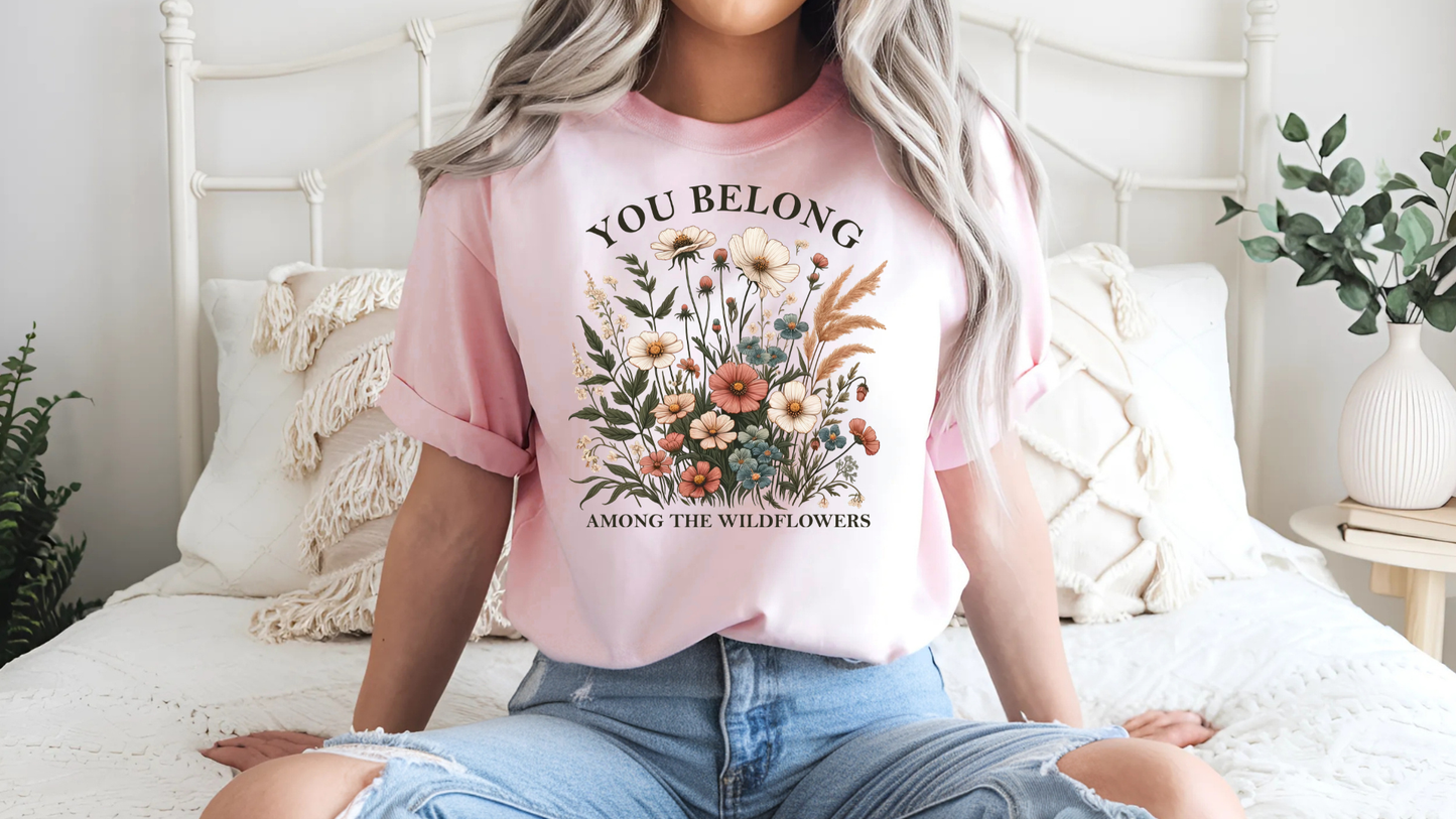 You Belong Among the Wildflowers Graphic Tee – G64000 Unisex Softstyle T-Shirt