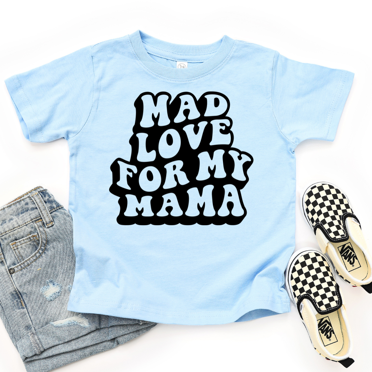 Mad Love for My Mama Toddler Graphic Tee