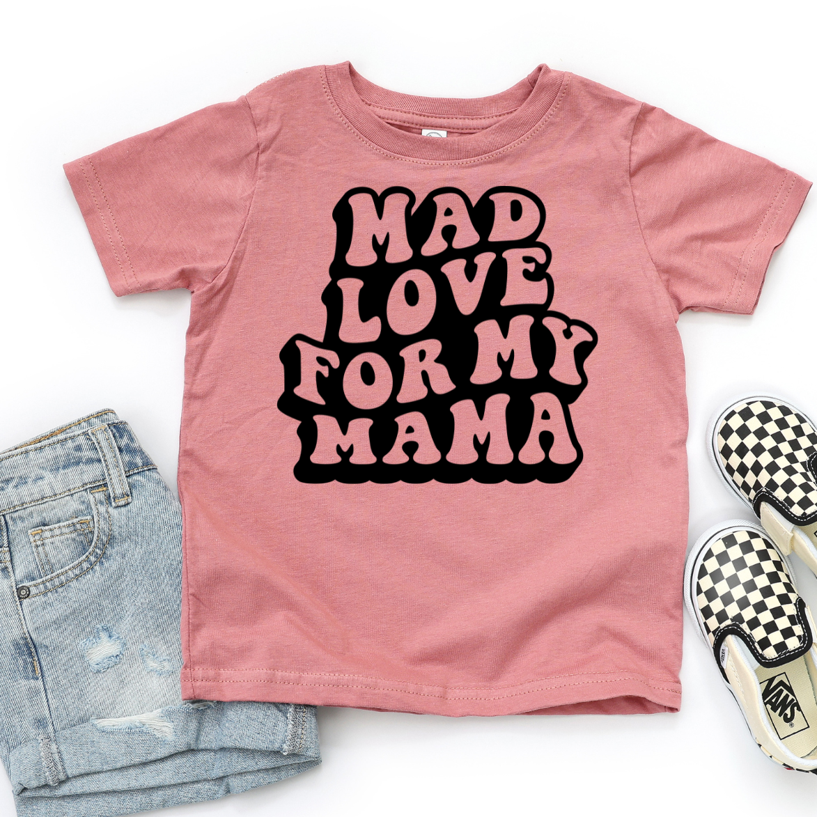 Mad Love for My Mama Toddler Graphic Tee