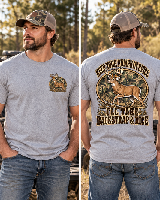 Keep Your Pumpkin Spice | Backstrap & Rice Hunting Tee