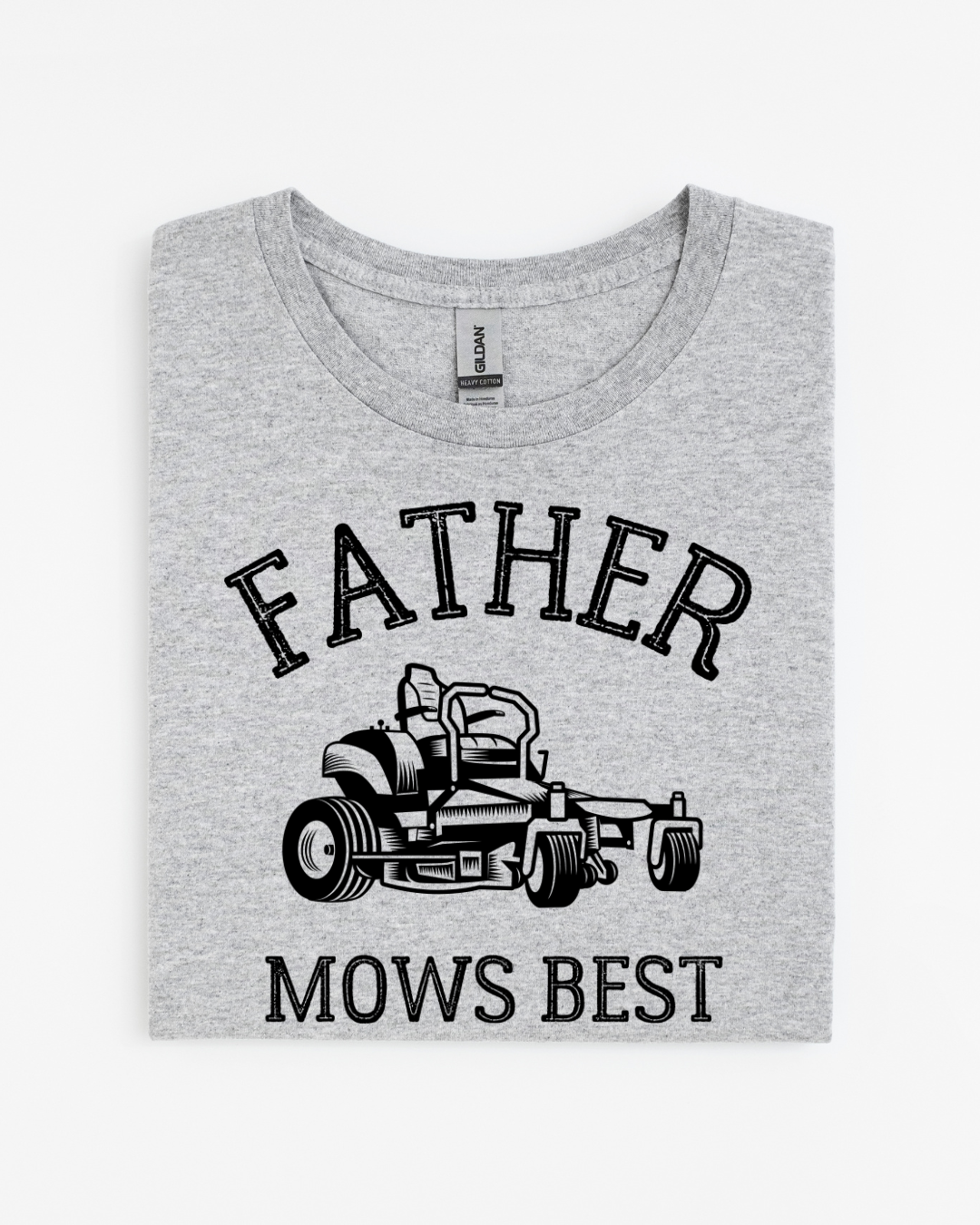 Father Mows Best T-Shirt