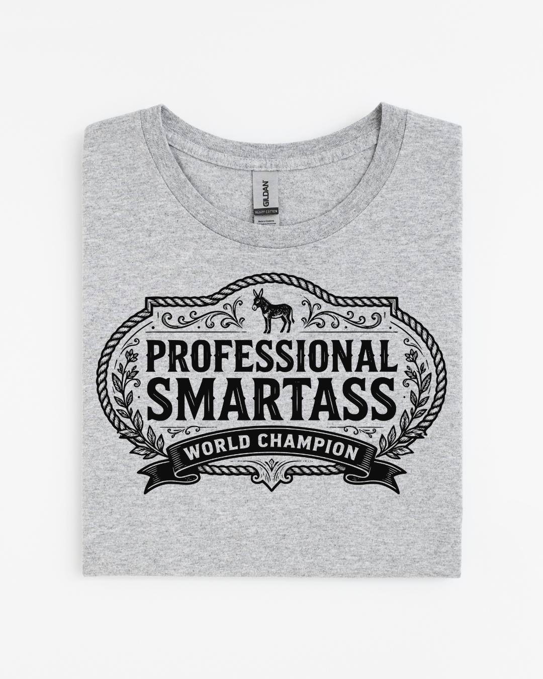 Professional Smartass T-Shirt