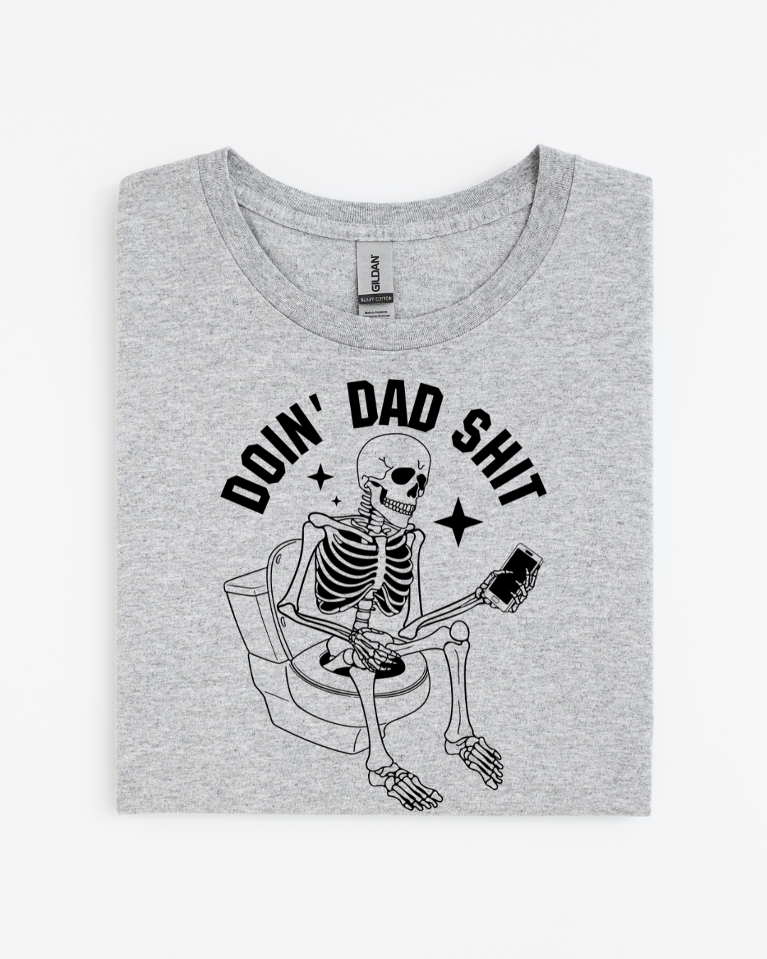 Doin' Dad Shit T-Shirt