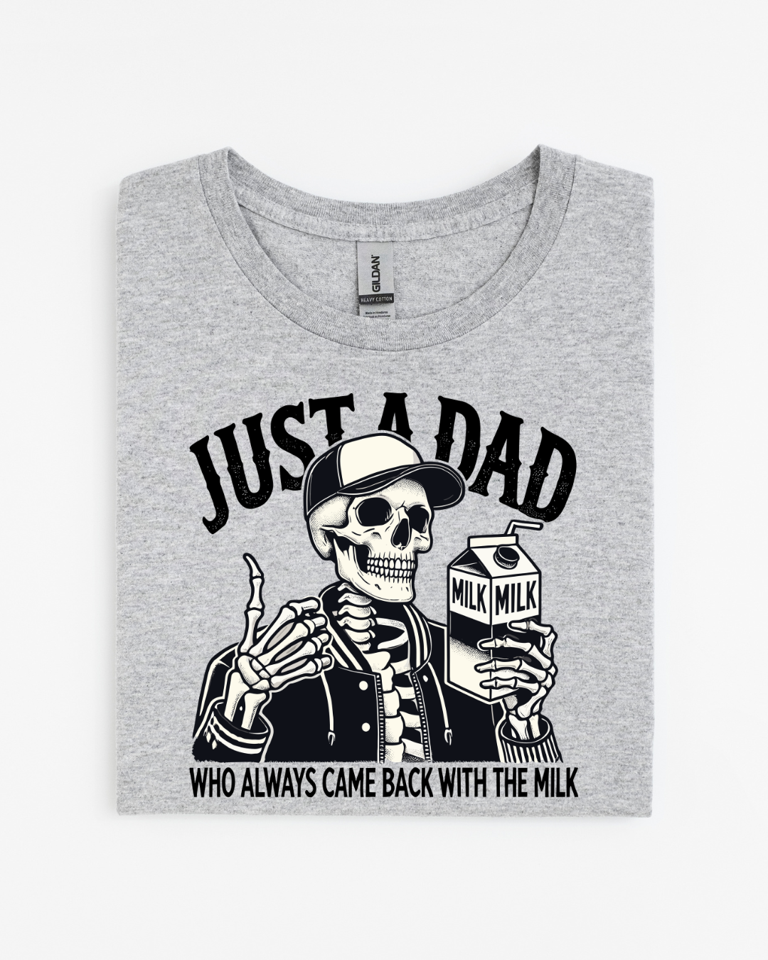 Just a Dad Who Always Came Back With the Milk T-Shirt