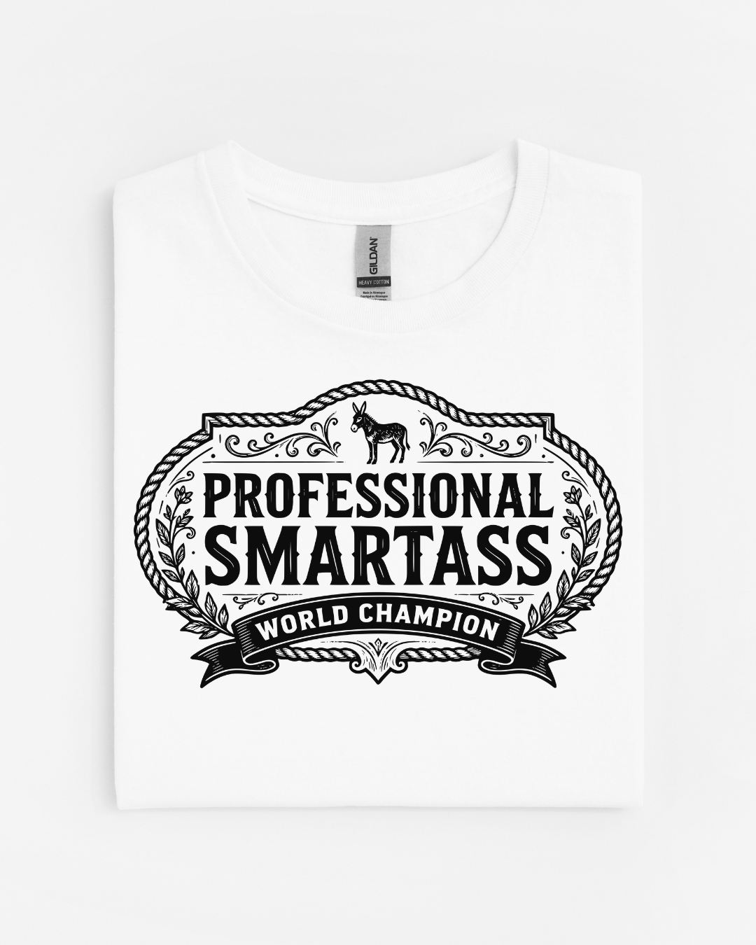 Professional Smartass T-Shirt